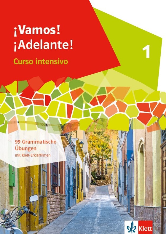 ¡Vamos! ¡Adelante! Curso Intensivo 1, 99 Grammatische Übungen Mit Klett ...